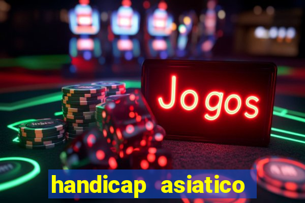 handicap asiatico 0.0 0.5